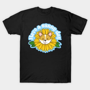 Have a sunny day T-Shirt